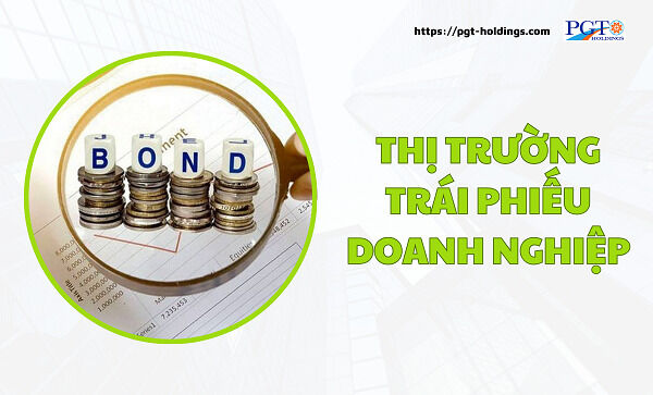 Thị trường trái phiếu doanh nghiệp- Ảnh 1.