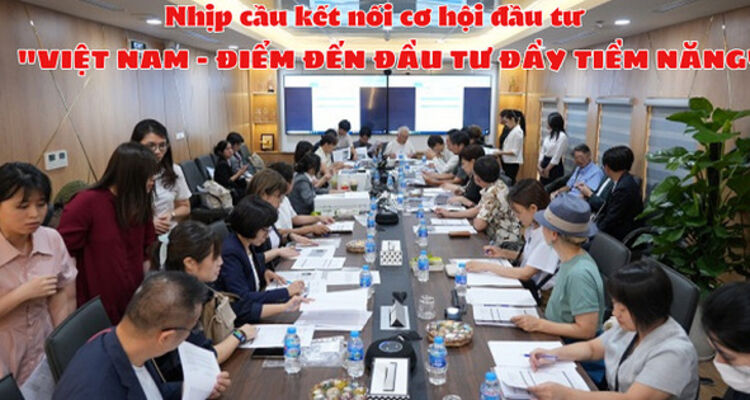 Nhịp cầu kết nối cơ hội đầu tư: "Việt Nam - Điểm đến đầu tư đầy tiềm năng"