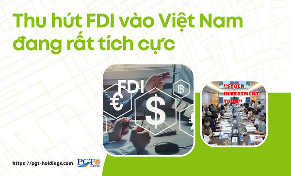 Thu hút FDI vào Việt Nam đang rất tích cực- Ảnh 1.