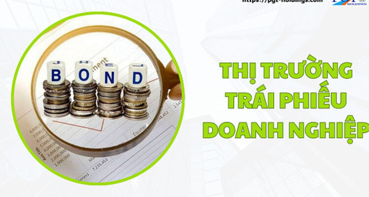 Thị trường trái phiếu doanh nghiệp