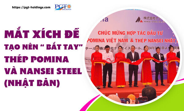 Mắt xích để tạo nên cú “bắt tay” giữa thép Pomina (POM) và Nansei Steel (Nhật Bản)- Ảnh 1.