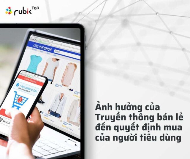 Sự bùng nổ của truyền thông bán lẻ ảnh hưởng đến quyết định của người tiêu dùng- Ảnh 1.