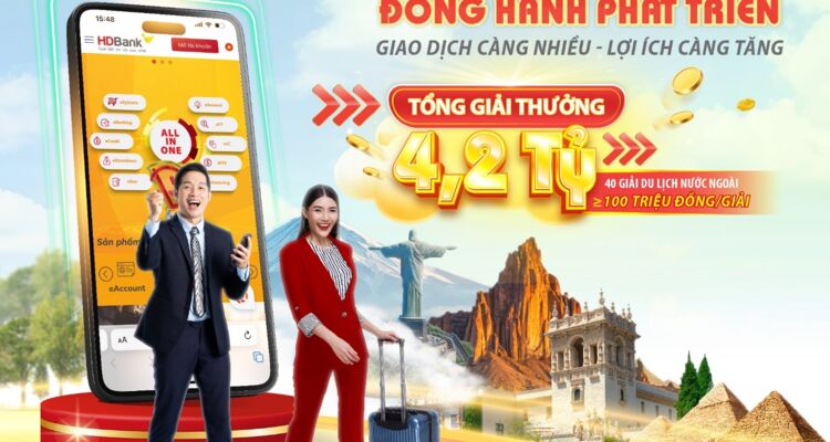 Cơ hội du lịch khám phá thế giới cùng HDBank