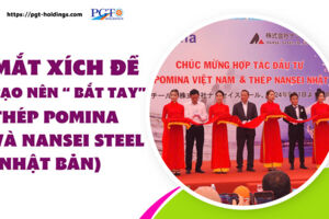 Mắt xích để tạo nên cú “bắt tay” giữa thép Pomina (POM) và Nansei Steel (Nhật Bản)