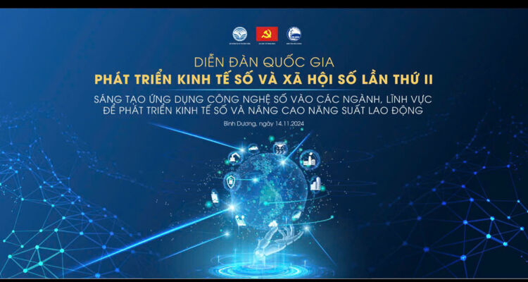 Diễn đàn Quốc gia phát triển Kinh tế số và Xã hội số lần thứ II tại Bình Dương