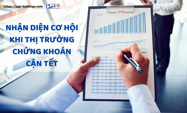 Nhận diện cơ hội khi thị trường chứng khoán cận Tết- Ảnh 1.