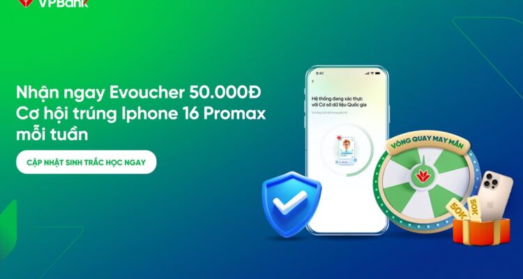 VPBank tung ưu đãi lớn: “Sinh trắc học ngay - iPhone về tay”