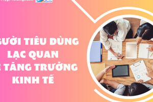 Người tiêu dùng Việt lạc quan về tăng trưởng kinh tế