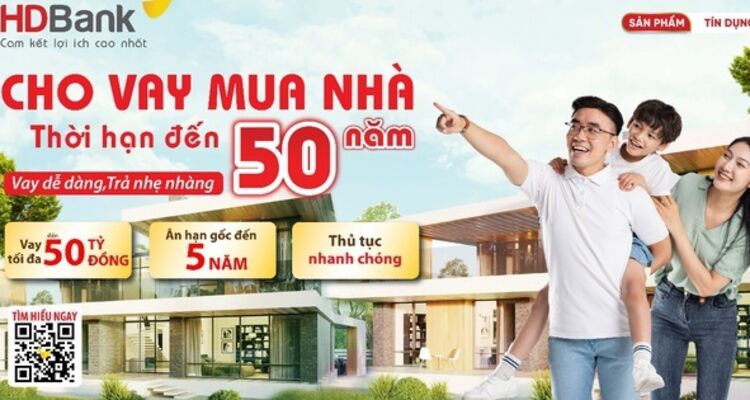 HDBank - Ngân hàng duy nhất cho vay mua nhà đến 50 năm, lãi suất chỉ từ 4,5%