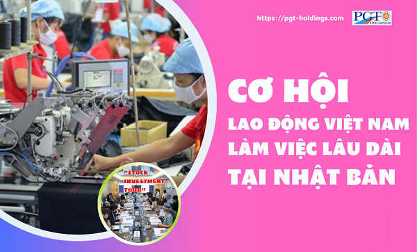 Cơ hội lao động Việt Nam làm việc lâu dài tại Nhật Bản- Ảnh 1.