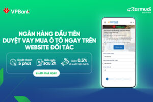 VPBank trả kết quả phê duyệt khoản vay mua ô tô ngay trên nền tảng bán hàng của Carmudi